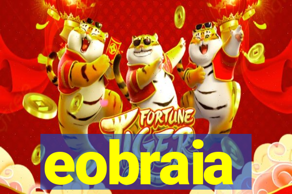 eobraia