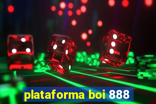 plataforma boi 888