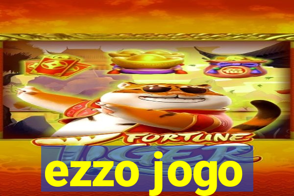 ezzo jogo