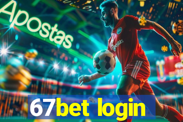 67bet login