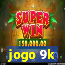 jogo 9k