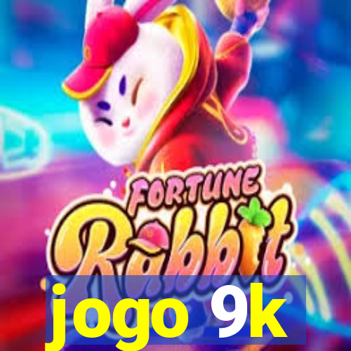 jogo 9k