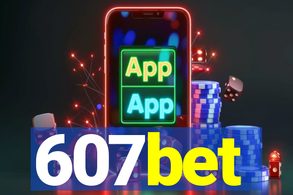 607bet