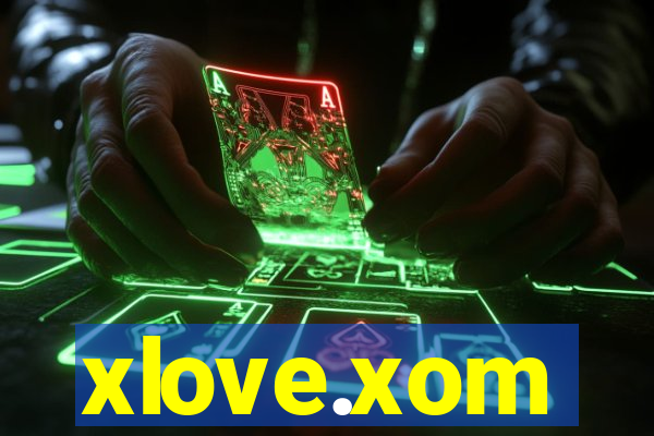 xlove.xom