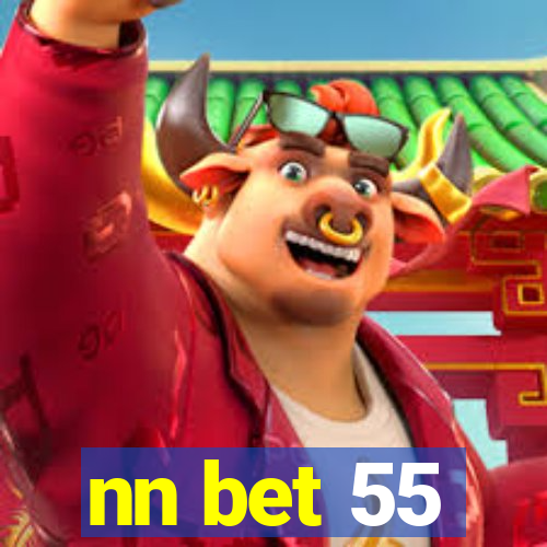 nn bet 55