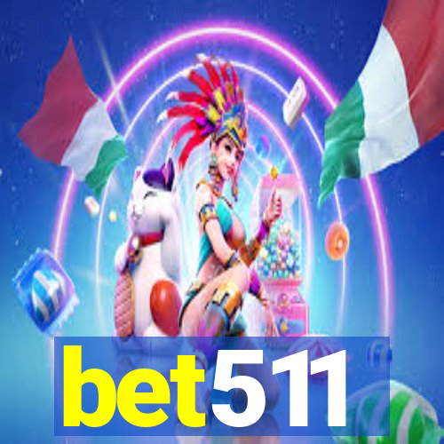 bet511