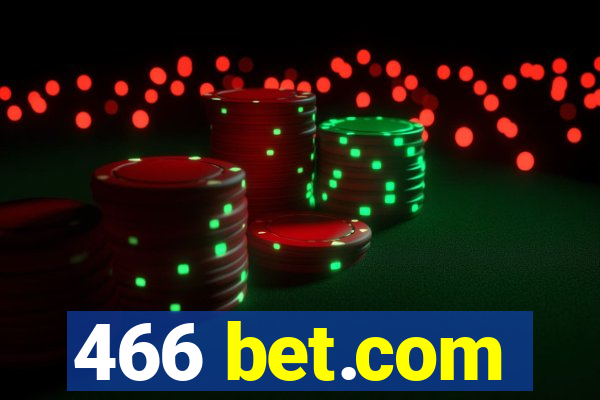 466 bet.com