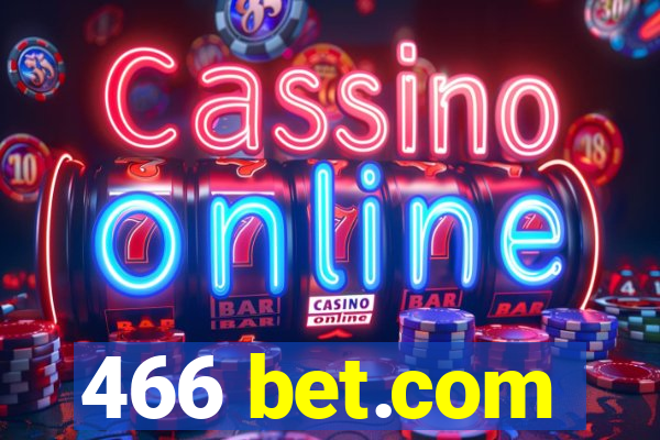 466 bet.com