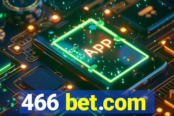 466 bet.com