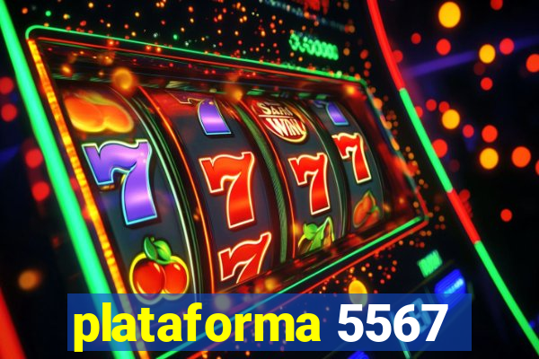 plataforma 5567