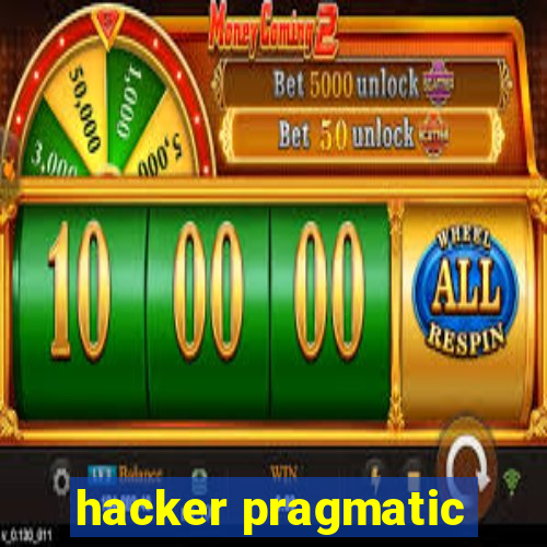 hacker pragmatic