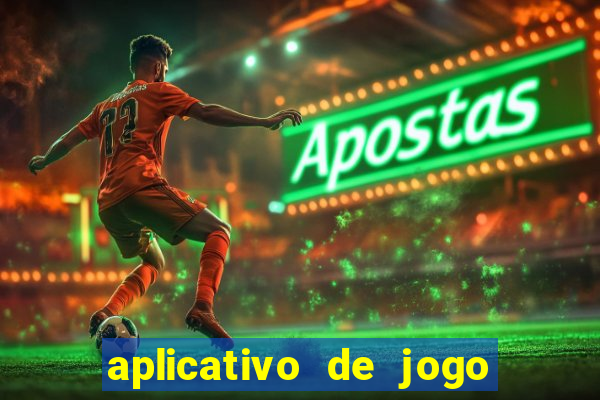 aplicativo de jogo que ganha dinheiro de verdade no pix