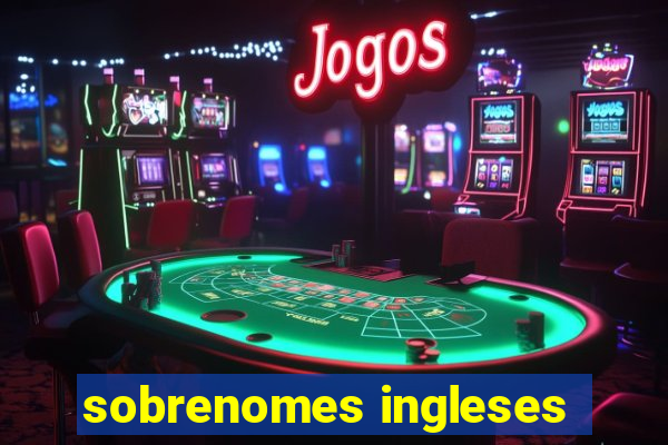 sobrenomes ingleses