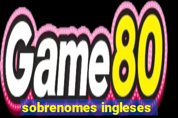 sobrenomes ingleses