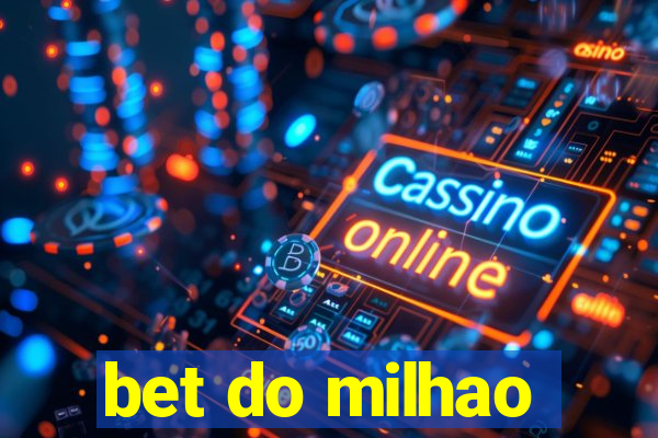 bet do milhao