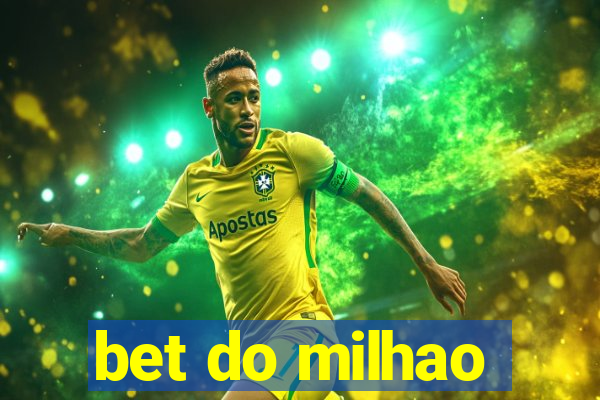 bet do milhao