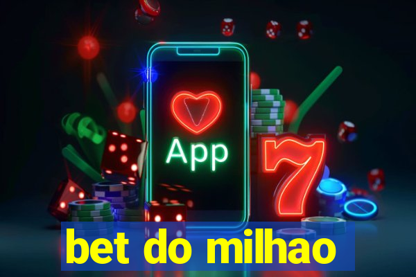 bet do milhao