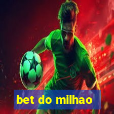 bet do milhao