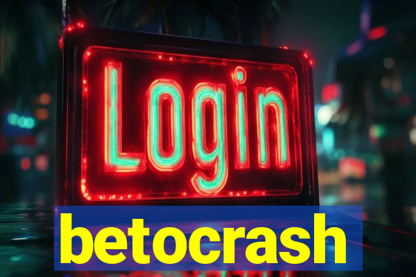 betocrash