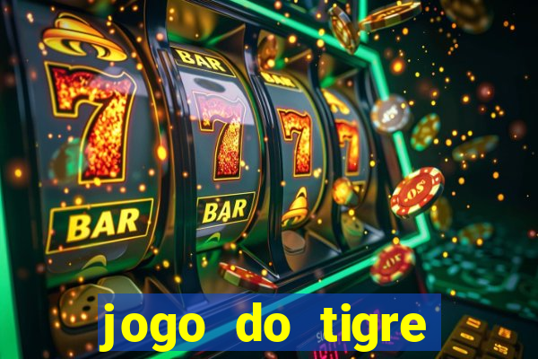 jogo do tigre plataforma nova