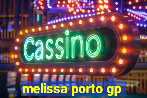 melissa porto gp