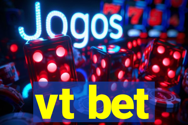 vt bet