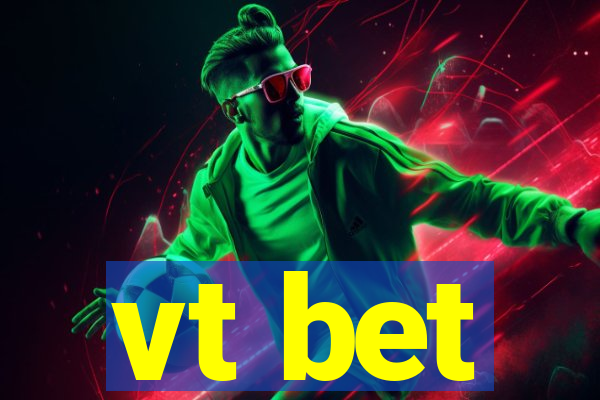 vt bet