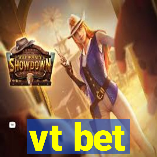 vt bet