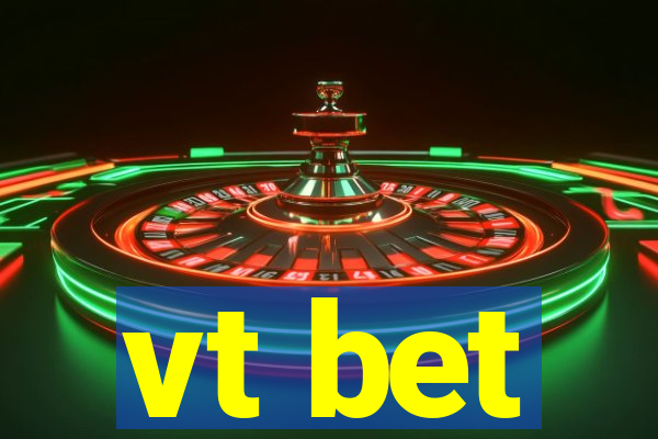 vt bet