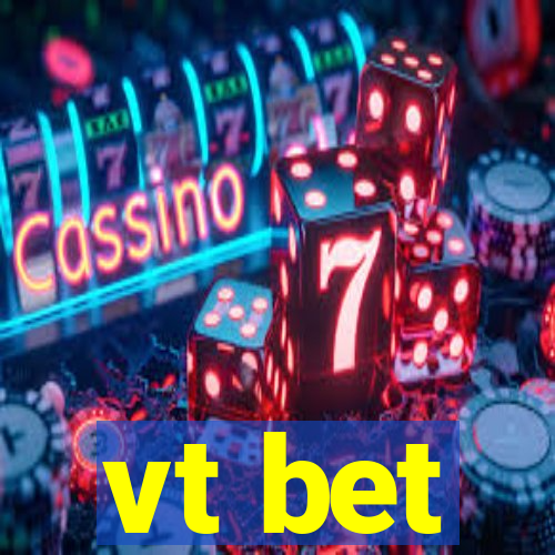 vt bet