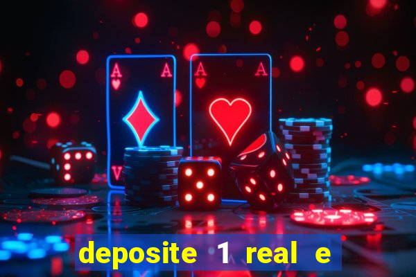 deposite 1 real e ganhe 10 vai de bet