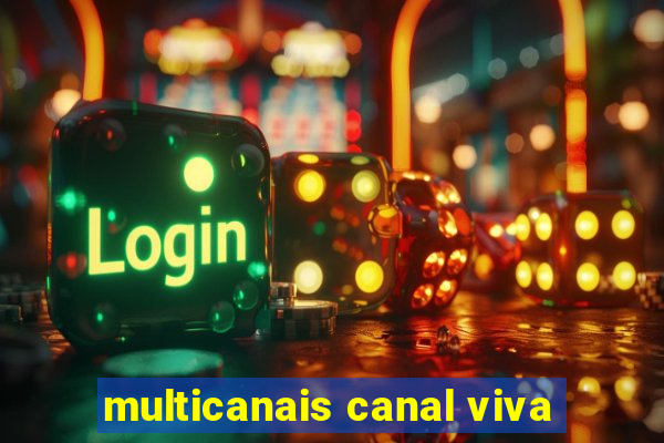 multicanais canal viva