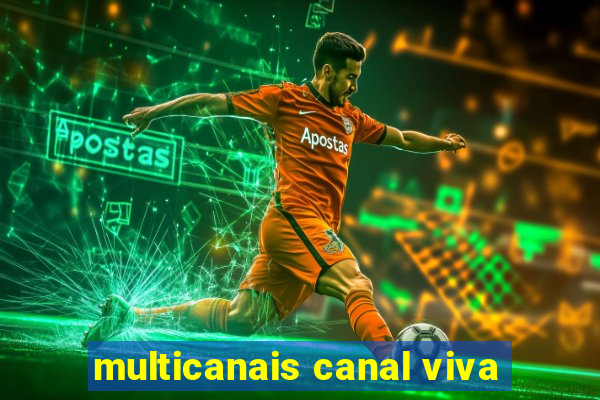 multicanais canal viva