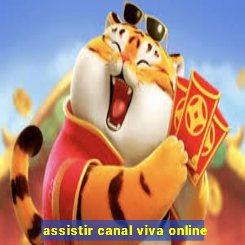 assistir canal viva online