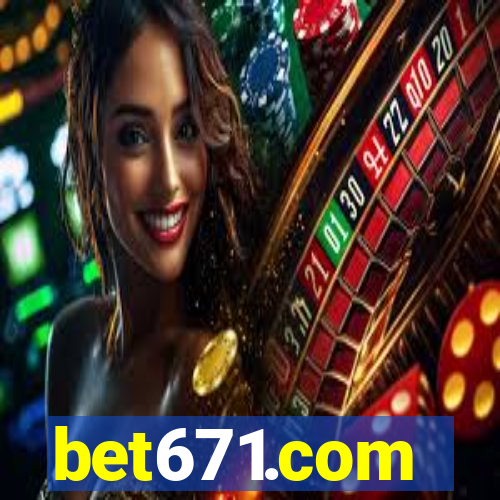 bet671.com