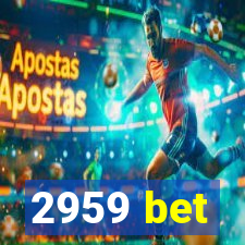 2959 bet