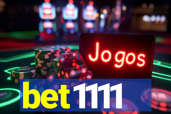 bet1111