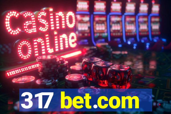 317 bet.com