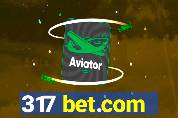 317 bet.com