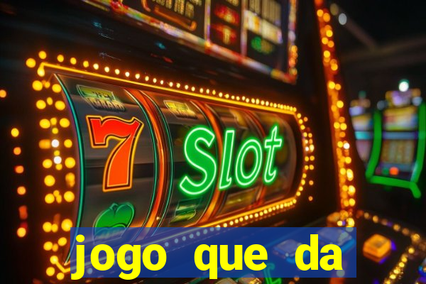 jogo que da dinheiro de verdade sem precisar depositar