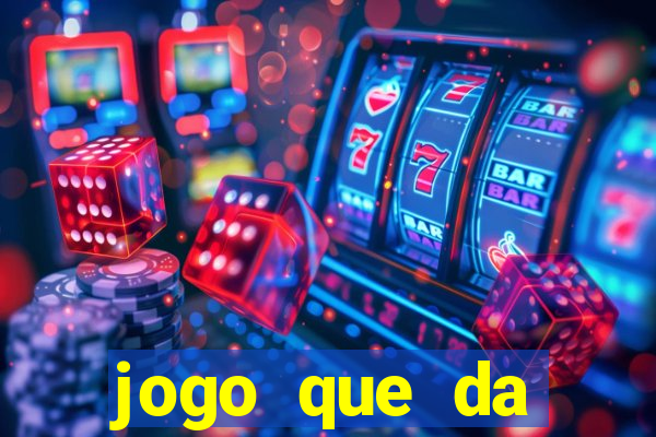 jogo que da dinheiro de verdade sem precisar depositar