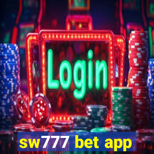 sw777 bet app