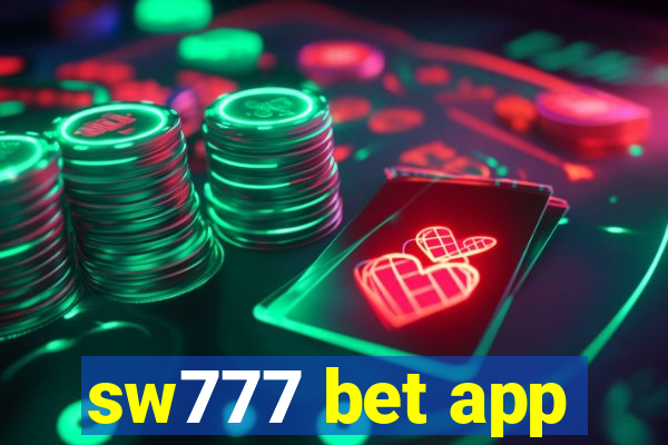 sw777 bet app