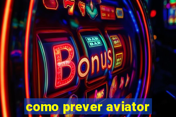 como prever aviator