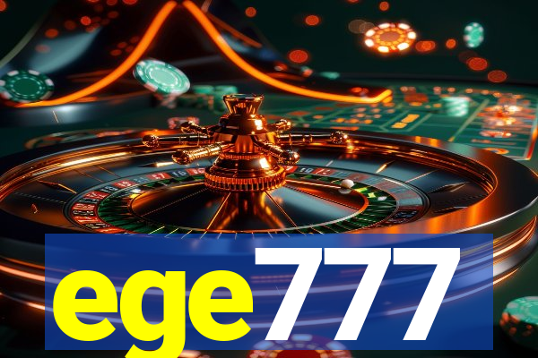 ege777