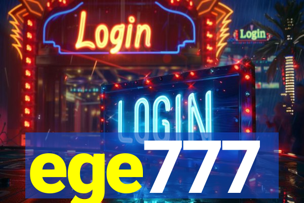 ege777