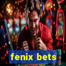 fenix bets