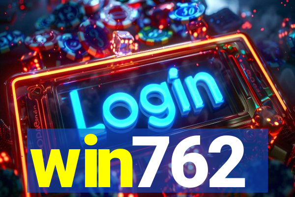 win762