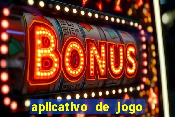 aplicativo de jogo que da bonus no cadastro