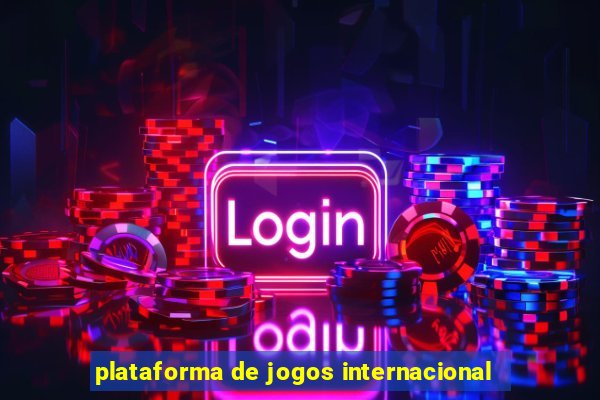 plataforma de jogos internacional